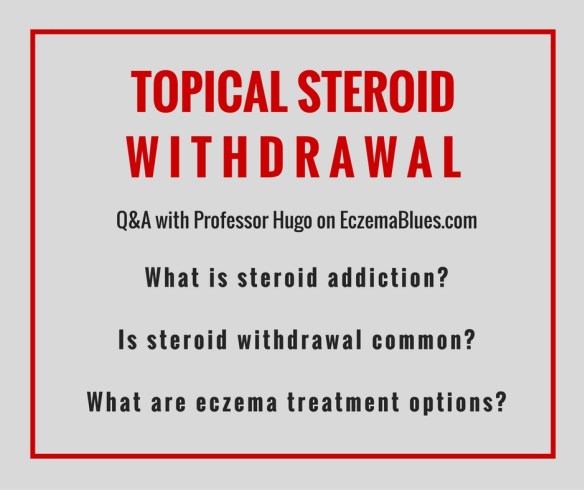 Topical corticosteroid withdrawal